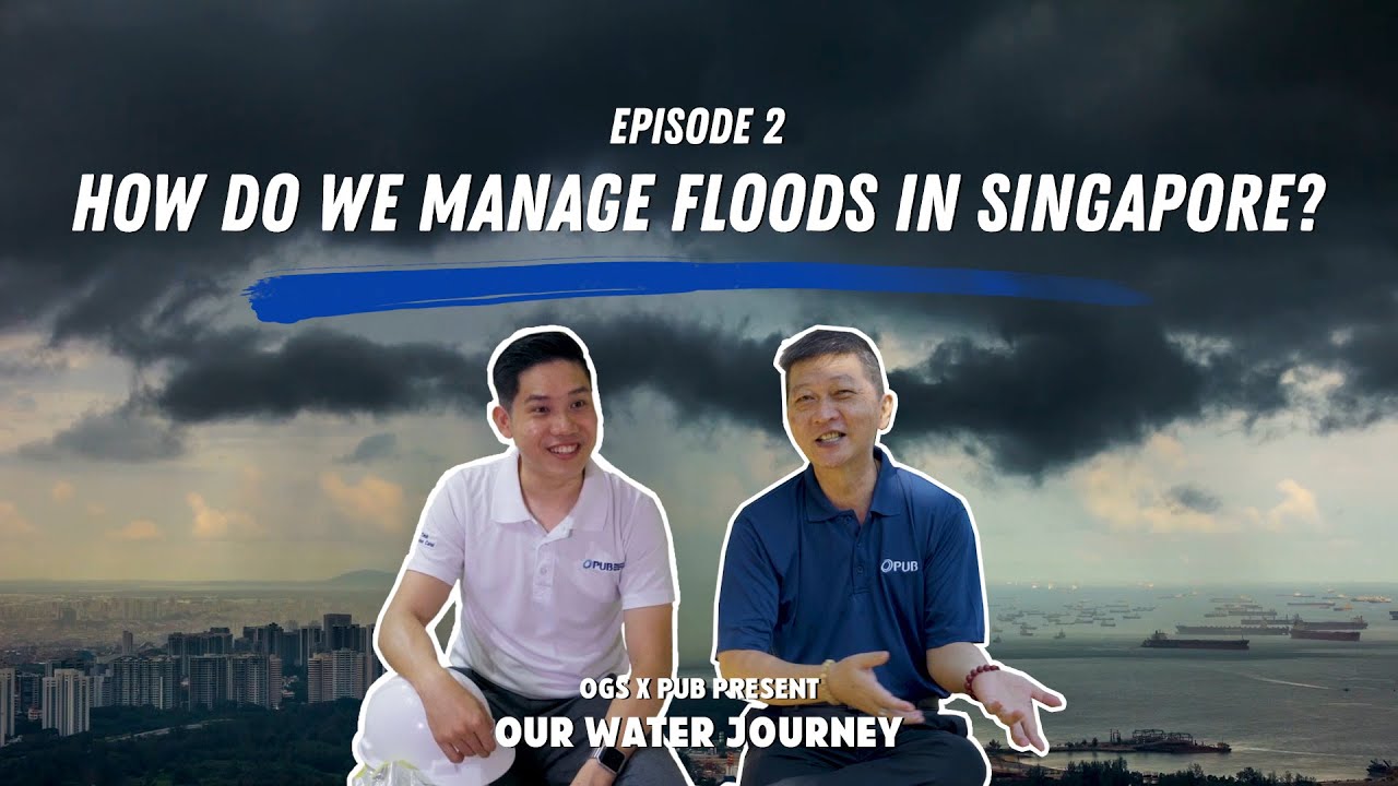 Managing Floods In Singapore | Our Water Journey