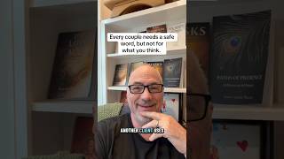 Every couple needs a safe word, but not for what you think.