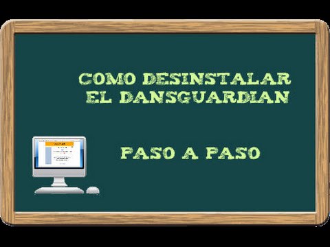 Como quitar el Dansguardian de la canaima 3.1 paso a paso