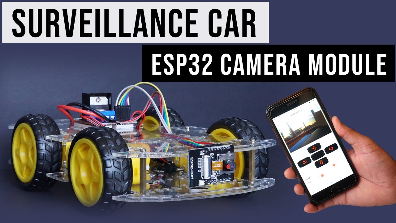 Surveillance Car using ESP32 Cam module