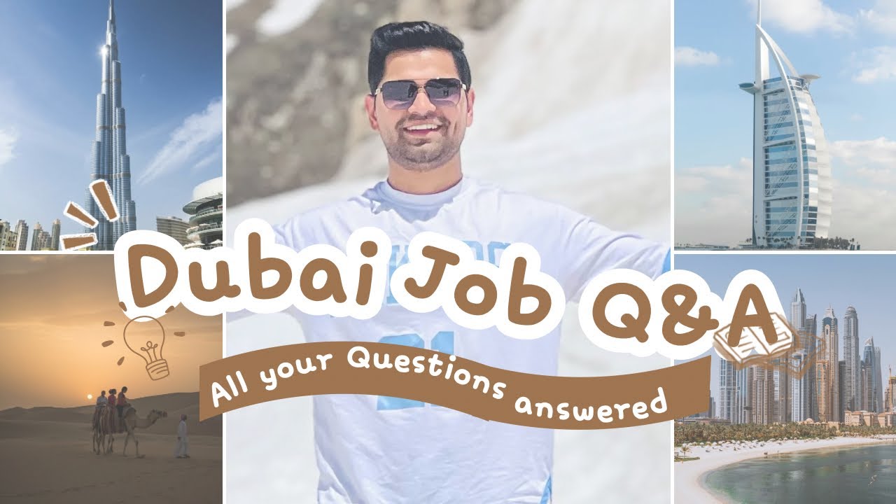 Questions Dubai Dubai Job Guide Part 2 – Answering Your Questions!! - YouTube