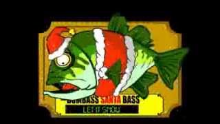 Dumb Santa Bass 2