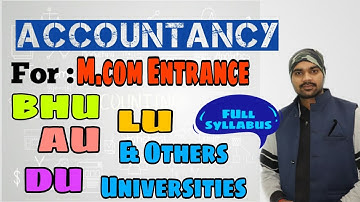 Accountancy Full Syllabus For M.com Entrance