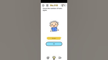 Brain out level 118(Count the number of hairs again)