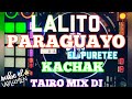 Lalito paraguayo el puretee kachak tairo mix dj