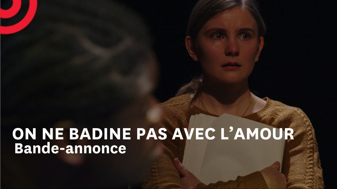 On ne badine pas avec l'amour — Bande-annonce - YouTube