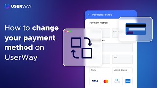 How to change your payment method on UserWay