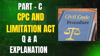 CPC & Limitation Act PART-C | Important Questions & Answers Explained | LLB Exam Preparation