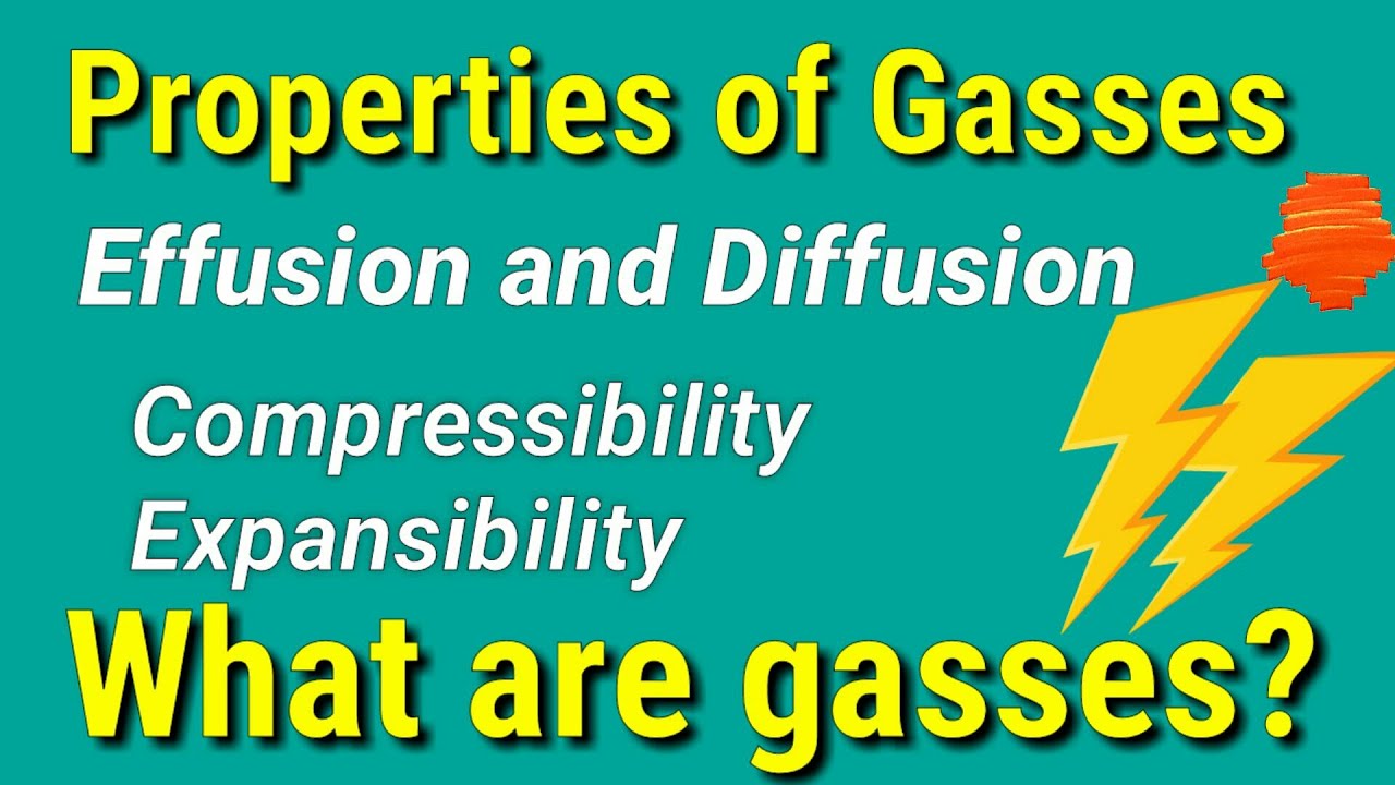 Properties of Gasses | What are the Gases| Diffusion and effusion ...