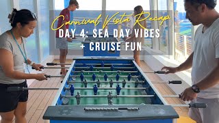 Carnival Vista Recap Day 4 Sea Day Vibes