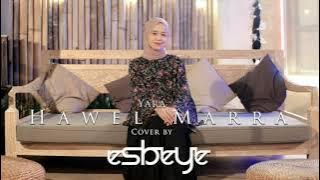 Yara - HAWEL MARRA Cover by ESBEYE حاول مرة instrumental minus one karaoke