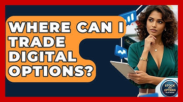 Where Can I Trade Digital Options? - Stock and Options Playbook