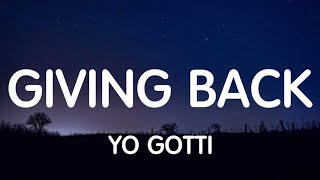 Yo Gotti - Giving Back (Lyrics) New Song