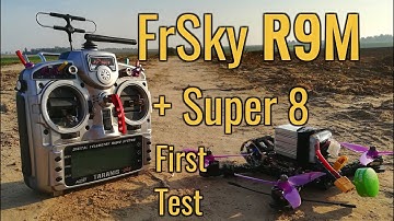 FrSky R9M + Super 8 - First Range Test
