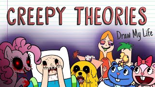 TOP BEST CARTOON CREEPY THEORIES | Draw My Life