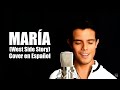 Maria West Side Story EN ESPAÑOL 