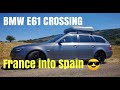 ROAD TRIP N135 BOARDER CROSSING IN BMW E61 FRANCE TO SPAIN AMAZING MOUNTAIN VIEWS