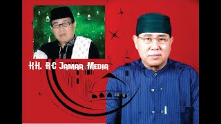 KH. RC JAMAR MEDIA - Mantan Dalang Jadi Ustad