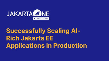 Successfully Scaling AI Rich Jakarta EE Applications in Production