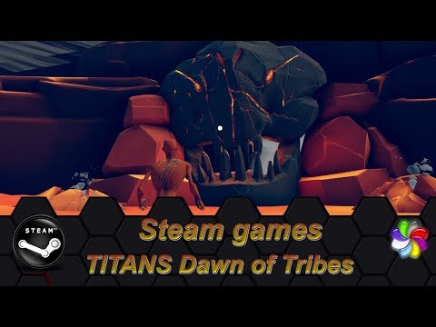 Стим игры - TITANS Dawn of Tribes (Стрим/Первый взгляд)