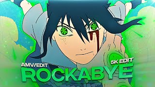 Naruto - Rockabye [AMV/Edit] 5K Edit !