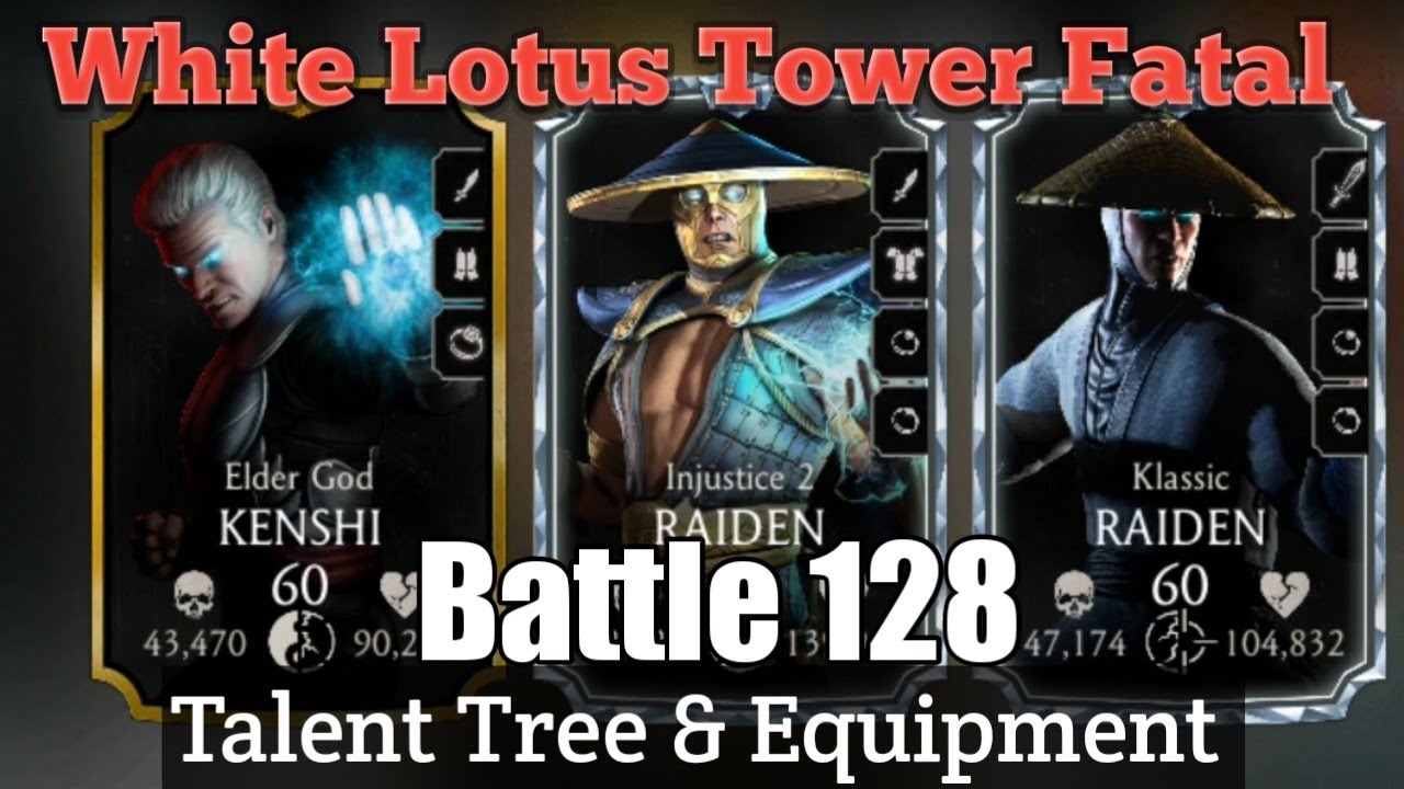 Mk Mobile White Lotus Tower Fatal Battle 128 with Gold Team | Talent Tree & Equipment