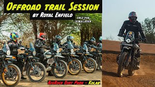 Himalayan 450 Offroad trail Session☺️ by Royal Enfield @bigrockdirtparkindia best place to learn🔥