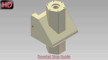 Dovetail Stop Guide (Video Tutorial) Autodesk Inventor