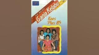 ALBUM KOES PLUS - POP MELAYU 1985 - GANJA KELABU