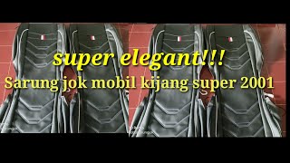 Review Hasil Penjahitan Sarung Jok Mobil Kijang Super (LSX) 2001