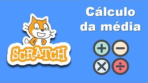 🔵 Introdução a lógica de programação com SCRATCH - Cálculo da Média #scratch