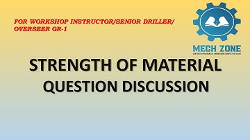SOM MCQ DISCUSSION FOR WORKSHOP INSTRUCTOR/OVERSEER GR-1/ SENIOR DRILLER/ISRO TECHNICAL ASSISTANT