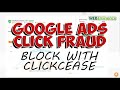 Google Ads Click Fraud   Click Cease Review