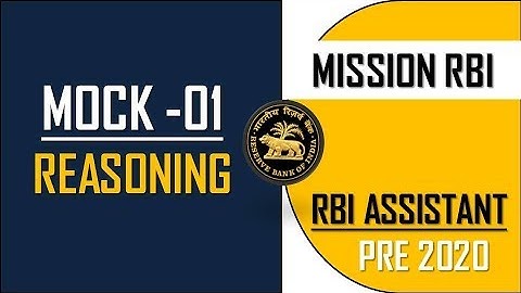 RBI ASSISTANT PRE 2020 MOCK PAPER-01 (REASONING) || MISSION RBI 2020