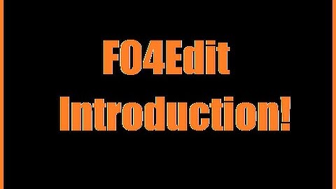 Fallout 4 Edit Introduction: Making Your Own Mod