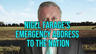 Nigel Farage's emergency address to the nation
