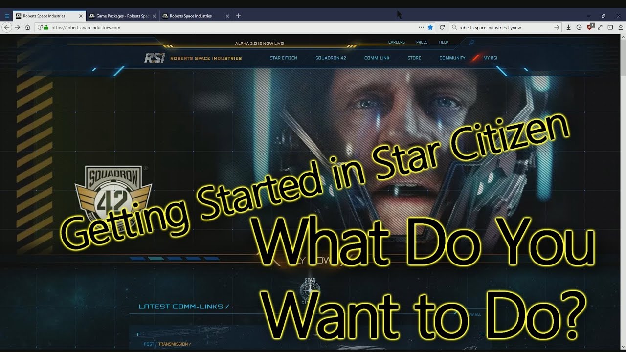 Getting Started in Star Citizen Ep1: The First Step, What do you want ...