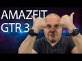 Обзор часов Amazfit GTR 3. Вагон радости и одна подстава.