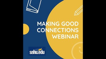 C- 1 Making Good Connections Webinar -For students starting classes in January 2025