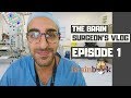 The Brain Surgeon&#39;s Vlog - Episode 1