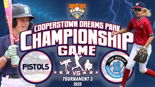 Cooperstown Dreams Park T3 Championship | ATX pistols vs CPYL SQUAD | Full Game