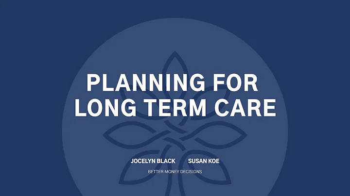 Financial Planning For Long Term Care - FREE WEBINAR