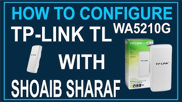 How to configure TP-Link WA 5210 G|5210 in Urdu/Hindi