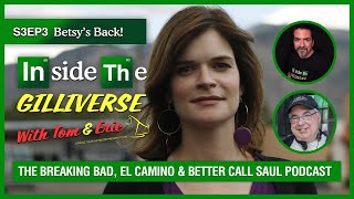 Inside The Gilliverse - S3E3 Betsy Brandt With Tom &amp; Eric