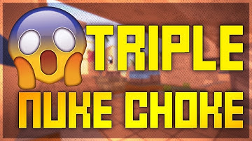 Triple Nuke Choke! EXTREMELY CLOSE!