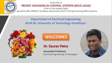 Session-3 by Dr. Saurav Patra, IIT KGP on "Robust Stability Analysis using Small-gain, Passivity..."