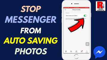 How to Stop Facebook Messenger from Auto-Saving Photos and Videos