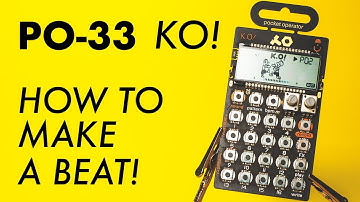 PO-33 KO! How to make a (HUMBLE) beat!