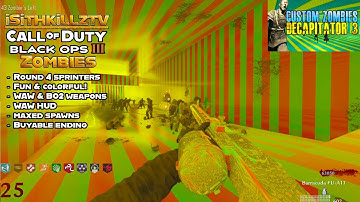 NEW Decapitator 3 REMASTERED is a FUN & COLORFUL little CHALLENGE map! - Bo3 custom zombies