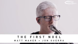 MATT MAHER - The First Noel: Song Session chords